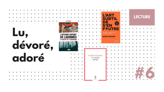 Lu, dévoré, adoré #6