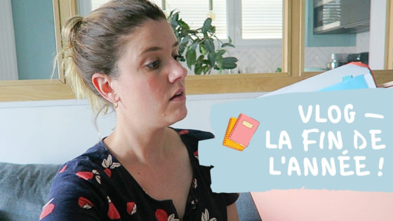 VLOG | La fin de l’année !