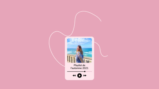 Ma playlist de l’automne 2021