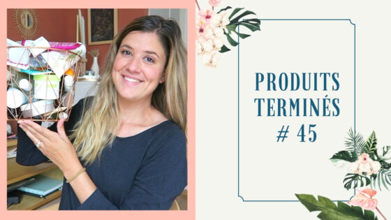 Produits terminés : je rachète ou pas ? #45