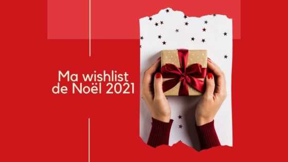 Ma wishlist de Noël