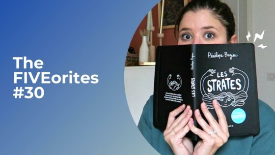 The FIVEorites #30 | One Night in Paris, 70 questions with, Les Strates…