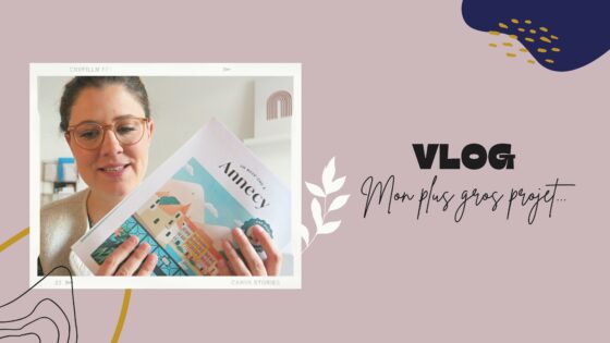 VLOG | Mon plus gros projet…