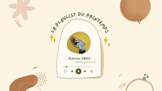 La playlist du printemps 2022
