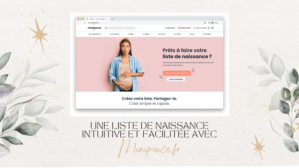 Une liste de naissance intuitive et facilitée avec Minipouce.fr