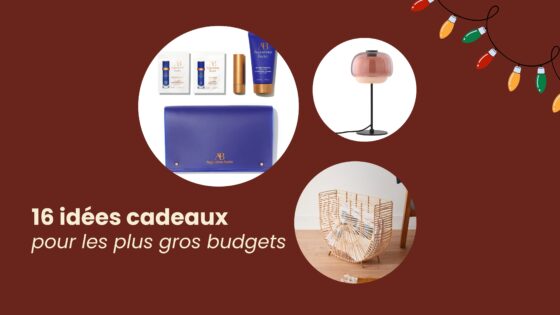 16 idées cadeaux pour les plus gros budgets (>50€)