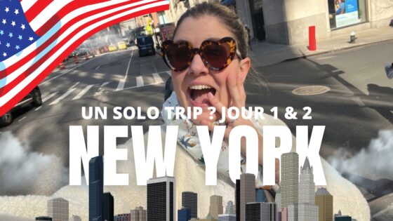 Mes 4 vlogs à New York