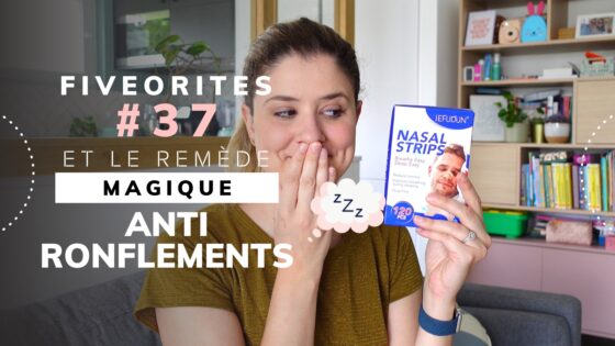 The FIVEorites #37 | Et le remède magique anti-ronflements