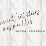 Comment-entretenir-laine-mohair-cachemire-mailles