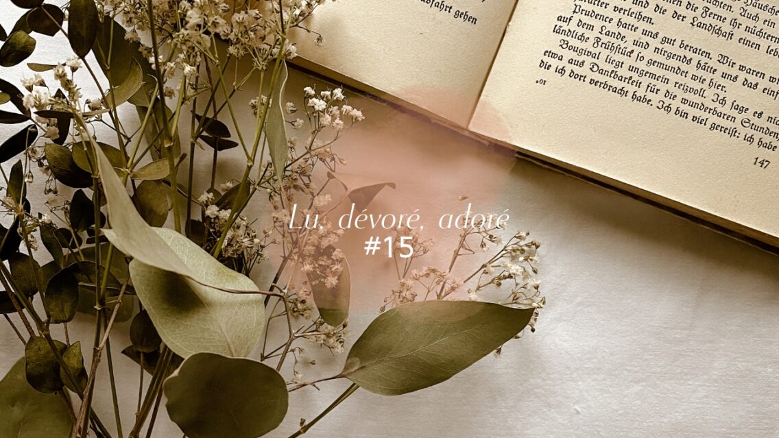 Lu, dévoré, adoré #15