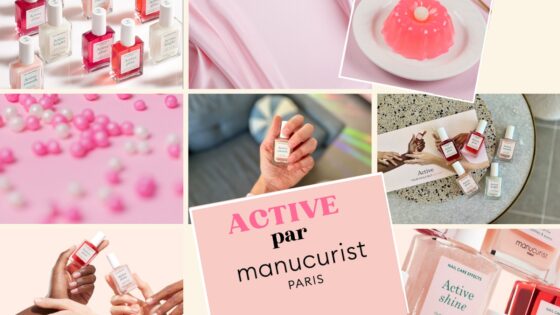 J’ai testé pour vous : la gamme de vernis soin Active de Manucurist