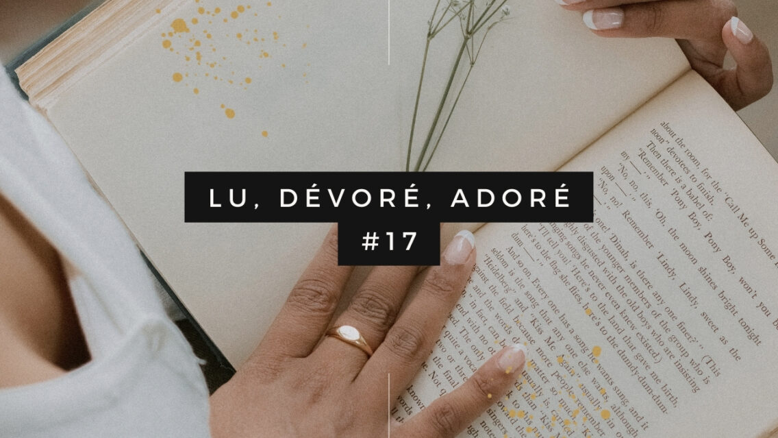 Lu, dévoré, adoré #17