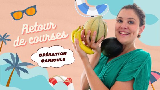 RETOUR DE COURSES | Opération canicule