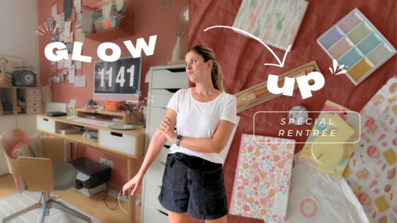 Mon glow up de rentrée