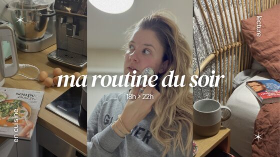 Ma routine du soir