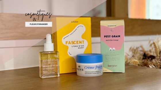 Cosmétiques & fleur d’oranger