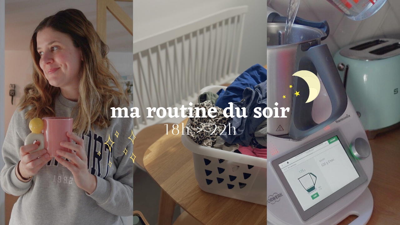 Ma routine du soir