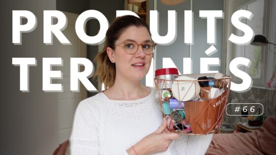 Produits terminés : je rachète ou pas ? #66