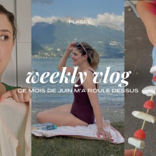 Mes favoris beauté des mois de mai & juin 2025