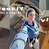 WEEKLY VLOG bientôt