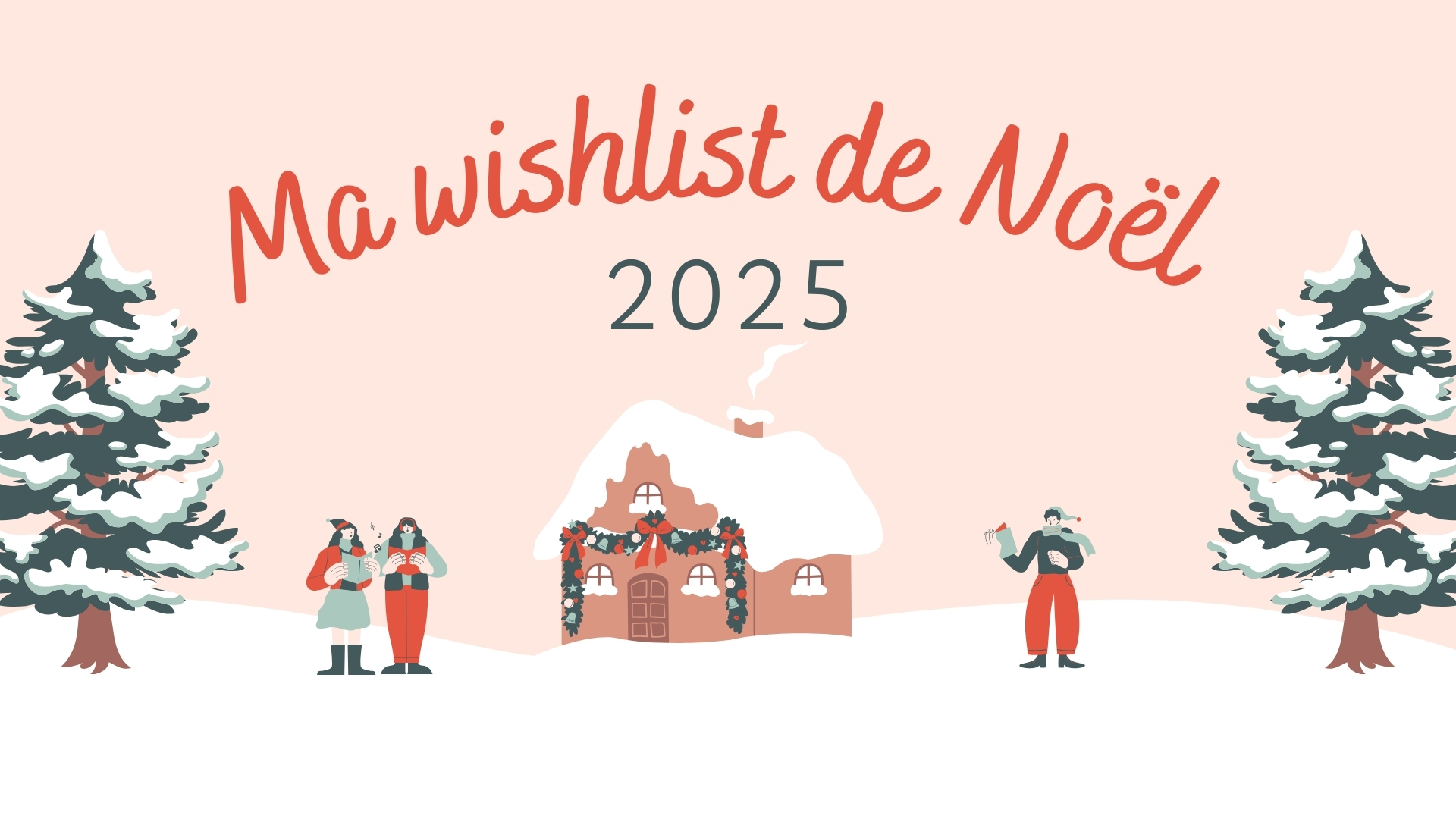 Ma wishlist de Noël 2025