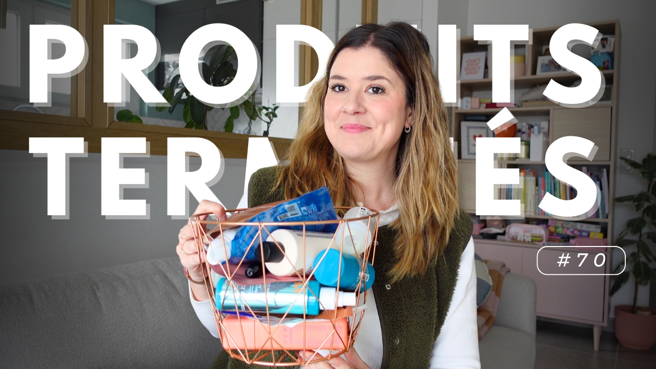 Produits terminés : je rachète ou pas ? #70