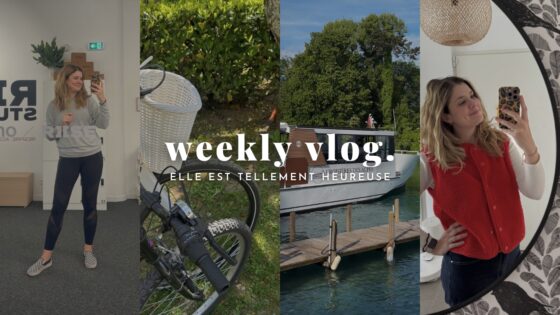 WEEKLY VLOG | Elle est tellement heureuse