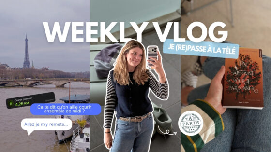 WEEKLY VLOG | Je repasse à la télé